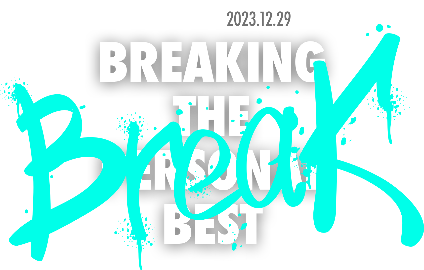 BREAKING THE PERSONAL BEST